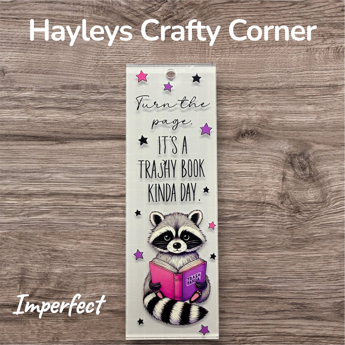 Trashy Book Kinda Day Bookmark - Imperfect