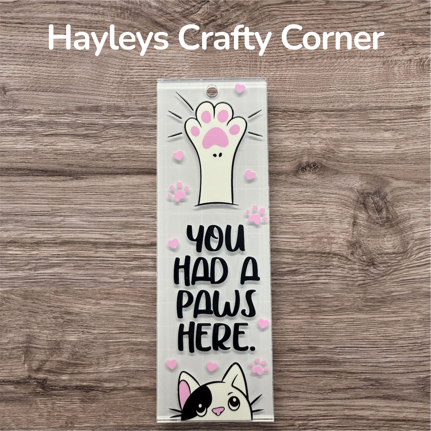 You Had a Paws Here Bookmark