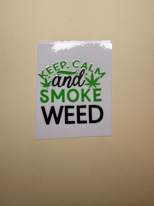🌿💨 Keep Calm and Smoke Weed