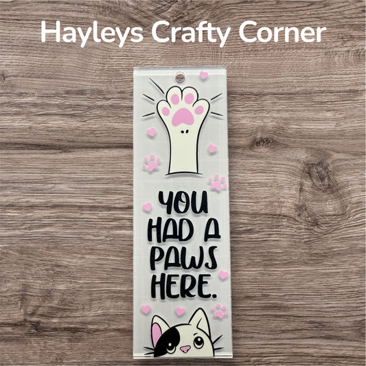 You Had a Paws Here Bookmark
