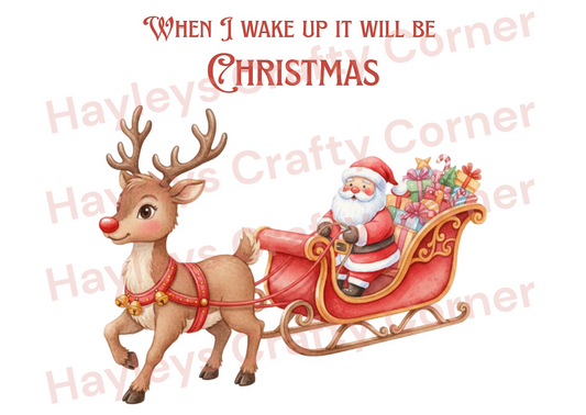 🎄✨ When I Wake Up It Will Be Christmas – Digital Design Only ✨🎄