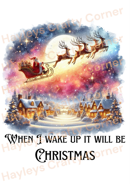 🎅✨ When I Wake Up... Santa Sleigh – Digital Design ✨🦌