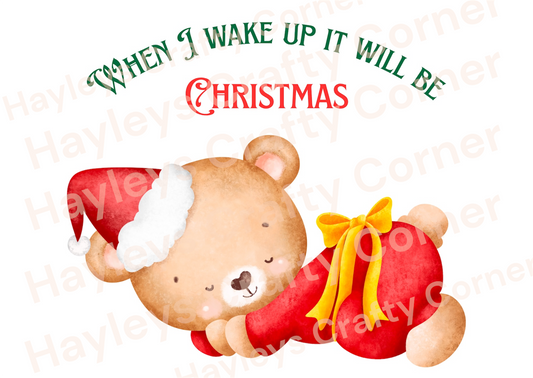 🧸🎅 When I Wake Up It Will Be Christmas – Sleeping Bear Digital Design 🎄✨